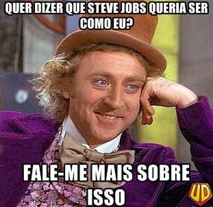Willy Wonka Steve Jobs Willy Wonka Steve Jobs