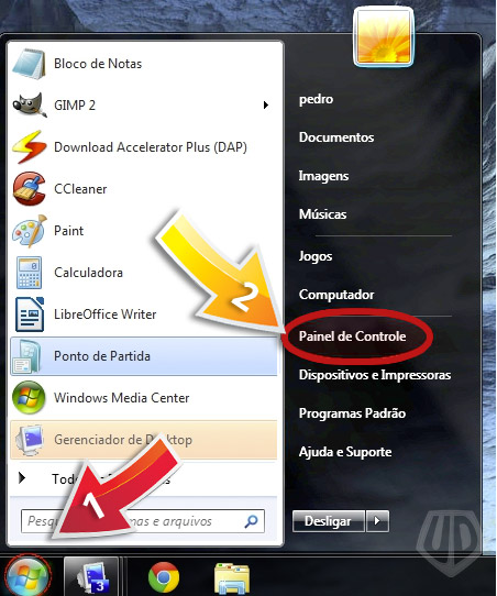 Iniciar --> Painel de Controle Iniciar --> Painel de Controle