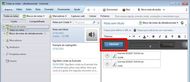Gravando áudio no Evernote Gravando áudio no Evernote